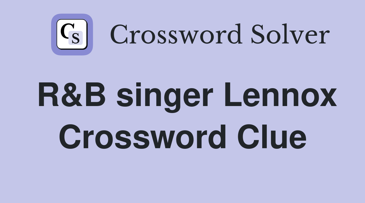 bmo singer lennox crossword